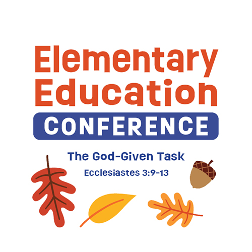 Elementary Education Conference is a one-day professional development event designed for education majors and Christian educators.